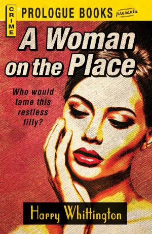 Cover of the book A Woman on the Place by Jack Webb