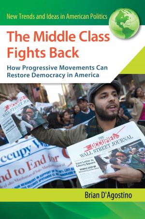 Cover of the book The Middle Class Fights Back: How Progressive Movements Can Restore Democracy in America by Robert E. Bartholomew, Joe Nickell