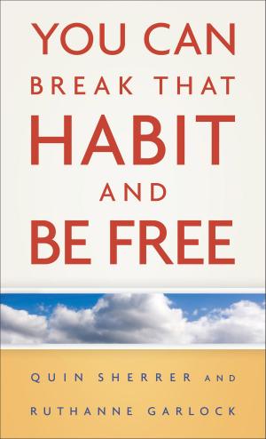 Book cover of You Can Break That Habit and Be Free