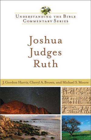Book cover of Joshua, Judges, Ruth (Understanding the Bible Commentary Series)