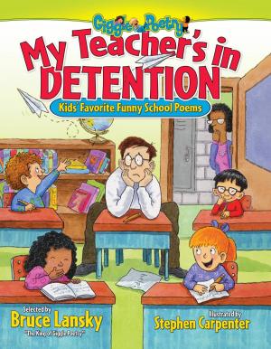 Cover of the book My Teacher's In Detention by Matt Wilkinson
