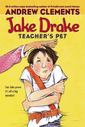Cover of the book Jake Drake, Teacher's Pet by Steve Husk