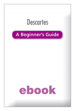 Book cover of Descartes: A Beginner's Guide Ebook Epub