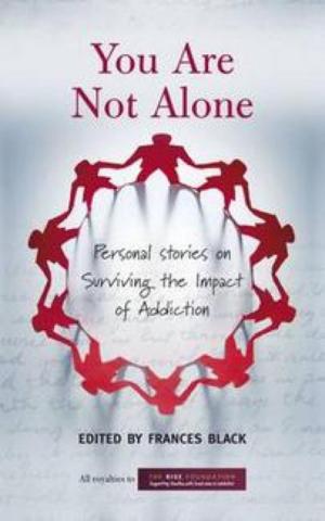 Cover of the book You Are Not Alone: Personal Stories on Surviving the Impact of Addiction by Donna M. McGraw