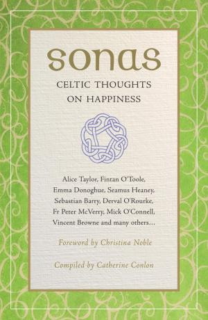 Cover of the book Sonas: Celtic Thoughts on Happiness by Muriel Bolger