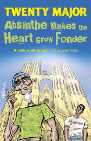 Cover of the book Absinthe Makes the Heart Grow Fonder by Janet E Cameron