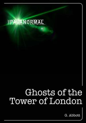bigCover of the book Ghosts of the Tower of London by 