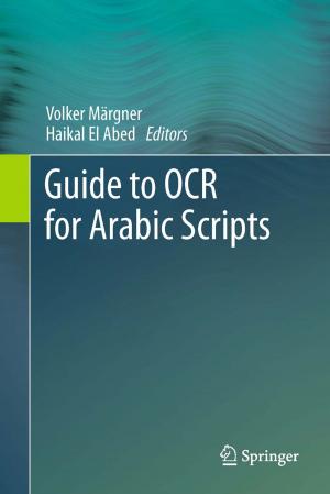 Cover of the book Guide to OCR for Arabic Scripts by Rosalie E Ferner, Susan Huson, D. Gareth R. Evans