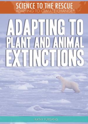 Cover of the book Adapting to Plant and Animal Extinctions by Don Rauf