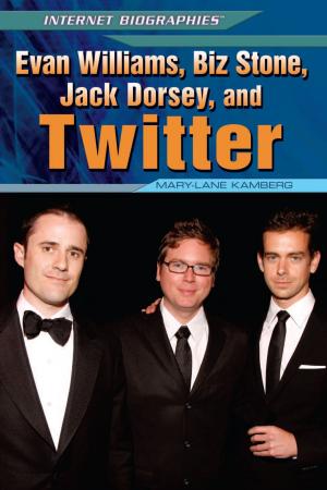 Book cover of Evan Williams, Biz Stone, Jack Dorsey, and Twitter