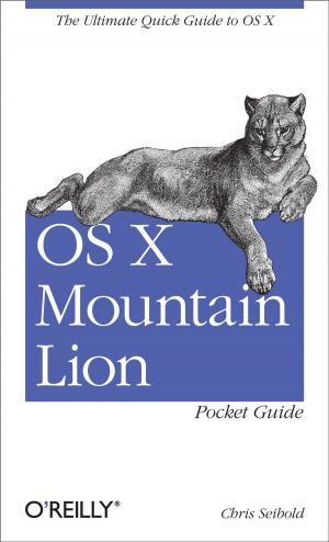 Cover of the book OS X Mountain Lion Pocket Guide by Yakov Fain, Victor Rasputnis, Anatole Tartakovsky