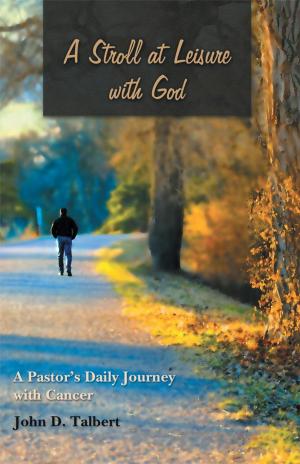 Cover of the book A Stroll at Leisure with God by Vicki L. Hellmund