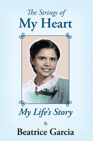 Cover of the book The Strings of My Heart by Christy Hill