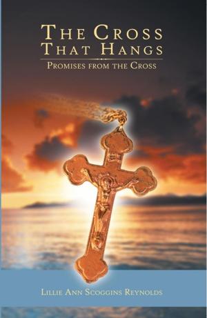 Cover of the book The Cross That Hangs by Jim Vanderburg