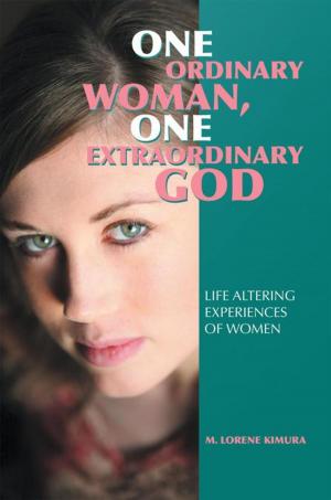 Cover of the book One Ordinary Woman, One Extraordinary God by Peter Ladi Thompson