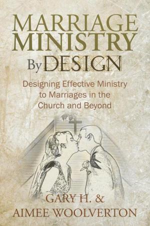 Cover of the book Marriage Ministry by Design by Cindy Prince