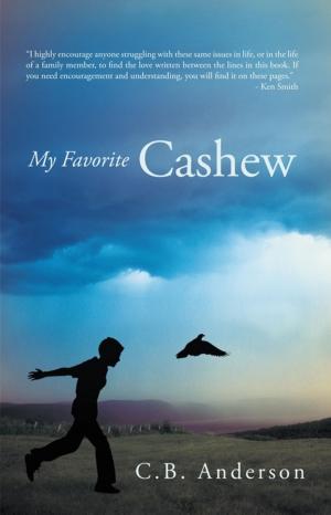 Cover of the book My Favorite Cashew by Jeanne-Louise Viljoen