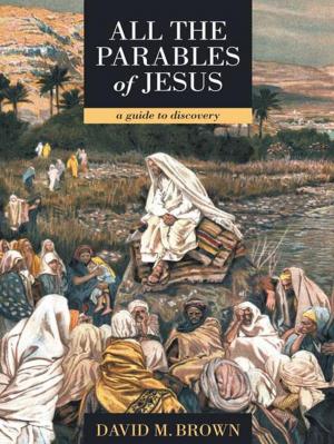 Cover of the book All the Parables of Jesus by Amber Sirstad MA