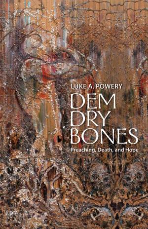 Cover of the book Dem Dry Bones by Douglas John Hall