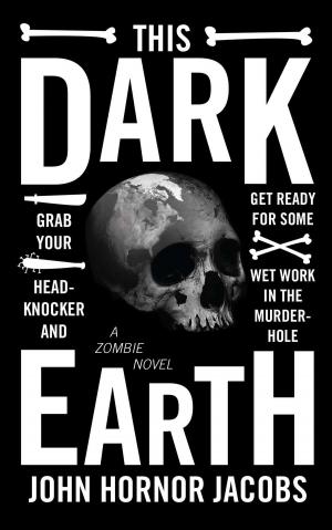 Cover of the book This Dark Earth by Mark Twain, W. Bill Czolgosz