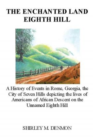 bigCover of the book The Enchanted Land Eighth Hill by 