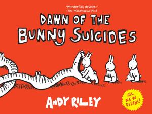 Cover of the book Dawn of the Bunny Suicides by David Moishe Schwab