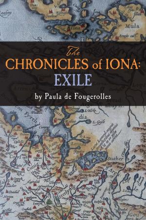 Cover of the book The Chronicles of Iona: Exile by Elena Caserini