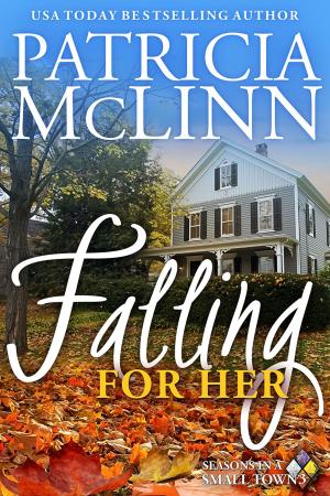 Cover of the book Falling for Her by Patricia McLinn