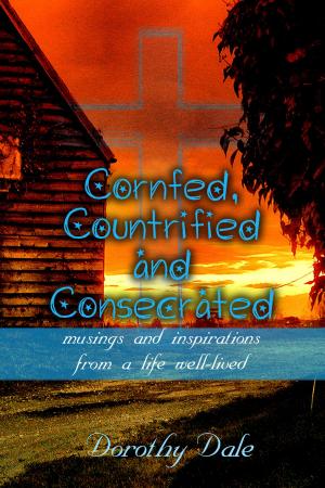 Cover of the book Cornfed, Countrified, and Consecrated by Layla Rashid