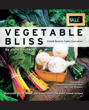 Cover of the book Vegetable Bliss by Claire Hitchon