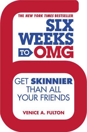 Cover of the book Six Weeks to OMG by Negin Farsad