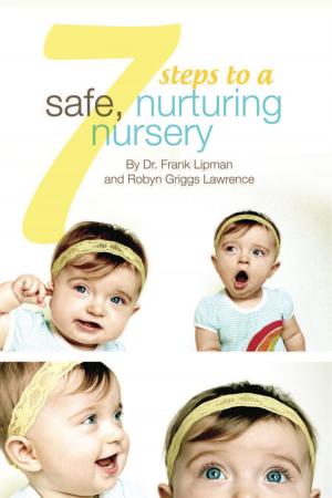 Book cover of 7 Steps to a Safe, Nurturing Nursery