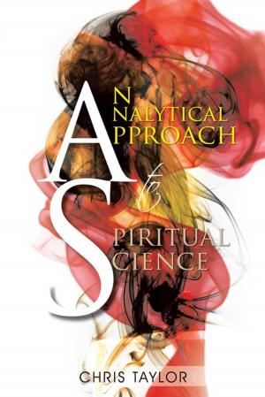 Cover of the book An Analytical Approach to Spiritual Science by Angela Graham