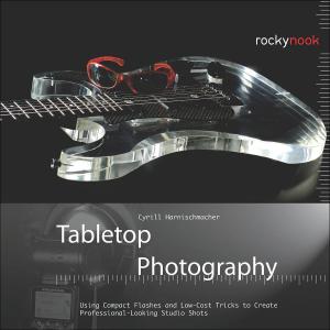 Cover of the book Tabletop Photography by Jack Dykinga