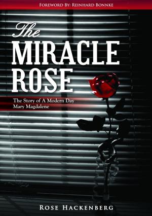 Cover of the book The Miracle Rose by Charlotte Perkins Gilman