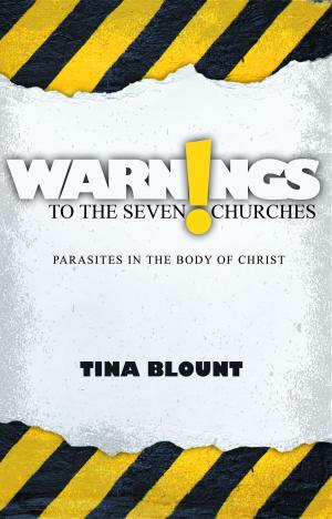 Cover of the book Warnings to the Seven Churches: Parasites in the Body of Christ by Charles M. Sheldon