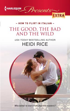 Cover of the book The Good, the Bad and the Wild by Elle James