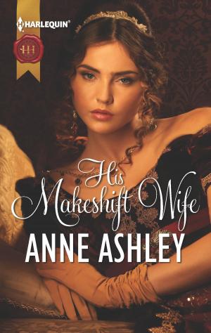 Cover of the book His Makeshift Wife by RaeAnne Thayne