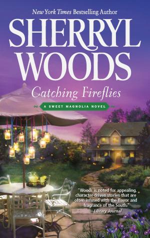Cover of the book Catching Fireflies by Catherine Mann