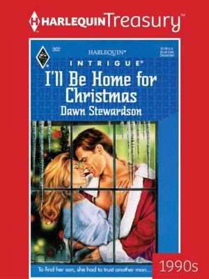Book cover of I'LL BE HOME FOR CHRISTMAS
