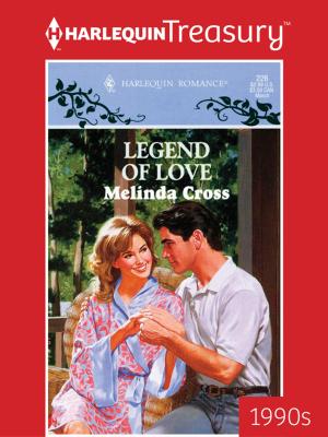 Cover of the book Legend of Love by Muriel Jensen