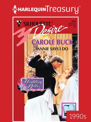 Cover of the book Annie Says I Do by Natasha Boyd