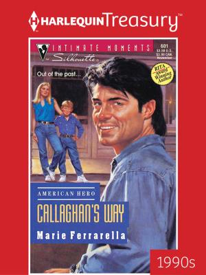 Cover of the book Callaghan's Way by Marie Ferrarella