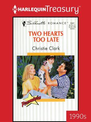 Cover of the book Two Hearts Too Late by Patricia Thayer