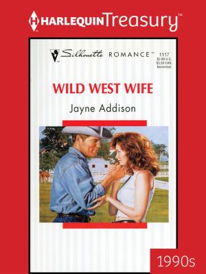 Cover of the book Wild West Wife by Helen Dickson