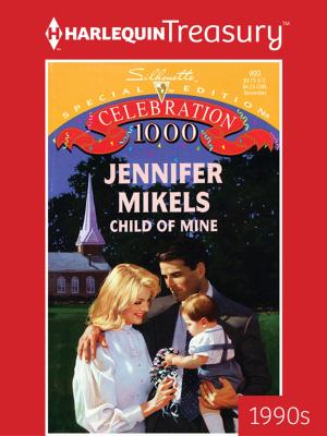 Cover of the book Child of Mine by Kathryn Beck