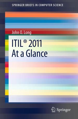 Cover of the book ITIL® 2011 At a Glance by Francesco Sofo, Cinzia Colapinto, Michelle Sofo, Salvatore Ammirato