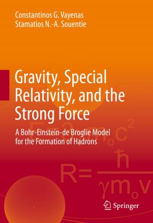 Cover of the book Gravity, Special Relativity, and the Strong Force by 