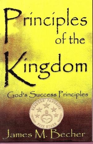 Book cover of Principles Of The Kingdom (God's Success Principles)