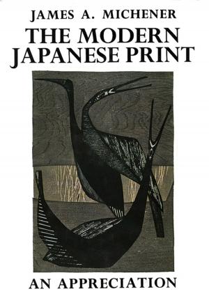 Cover of the book Modern Japanese Print - Michener by David Conger, Marian Davies Toth